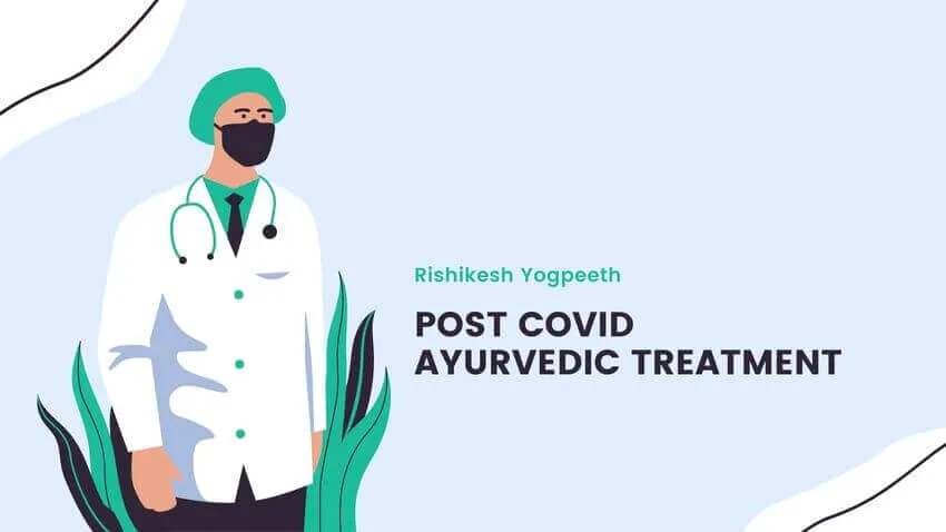 Post Covid Ayurvedic Treatment